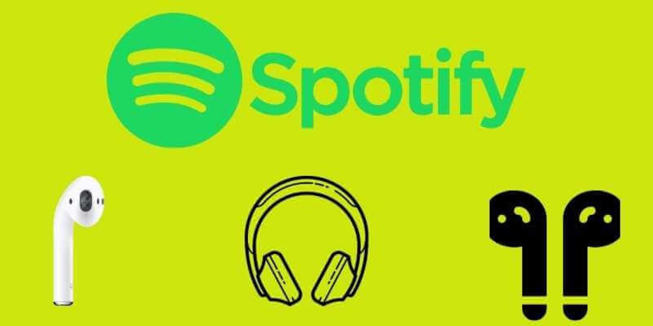 Comment écouter Spotify Music avec des AirPods